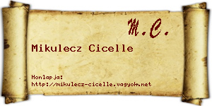 Mikulecz Cicelle névjegykártya